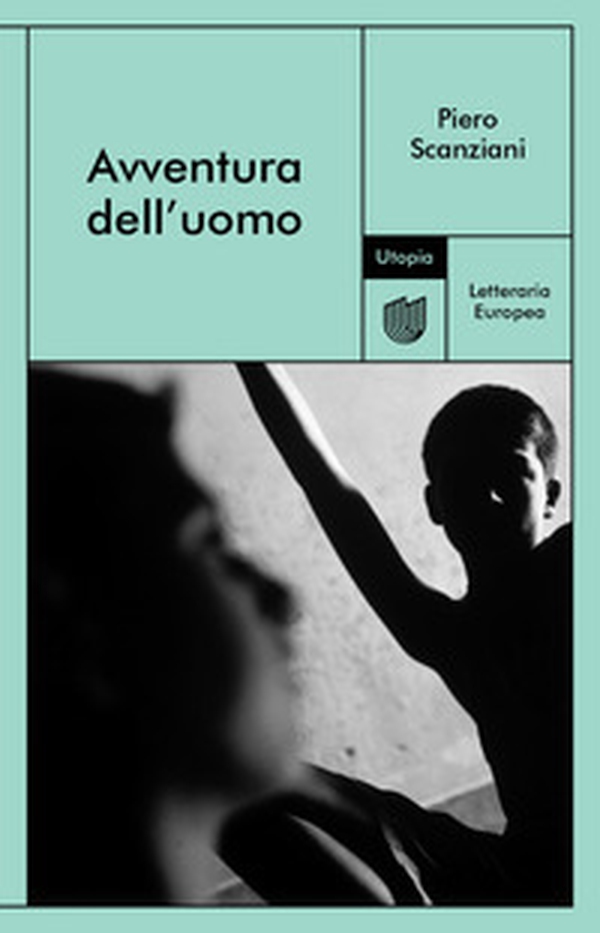 Avventura dell'uomo - Librerie.coop Avventura dell'uomo - Librerie.coop
