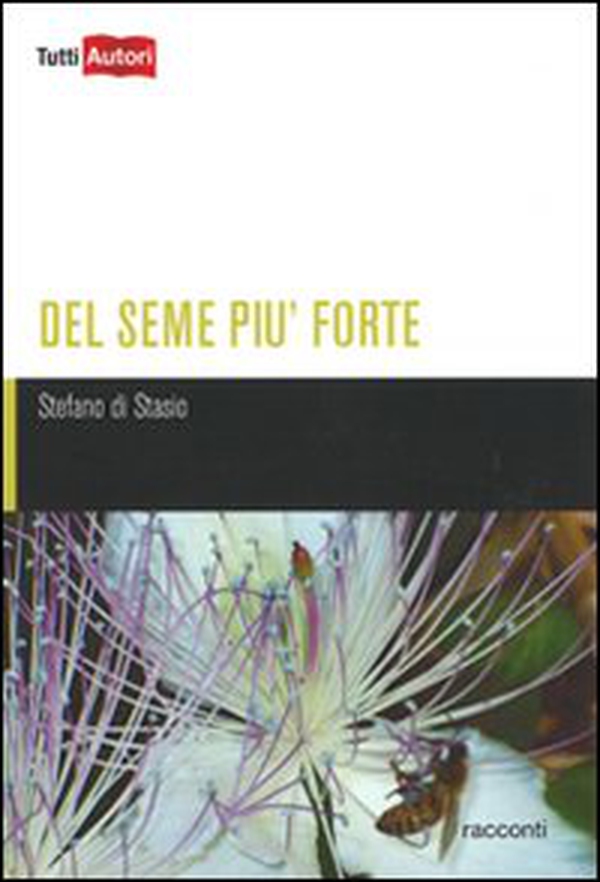 Del seme più forte - Librerie.coop Del seme più forte - Librerie.coop
