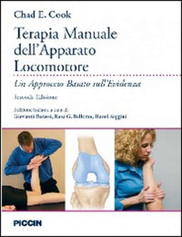 Terapia manuale dell'apparato locomotore. Un approccio basato sull'evidenza - Librerie.coop Terapia manuale dell'apparato locomotore. Un approccio basato sull'evidenza - Librerie.coop