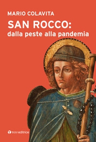 San Rocco: dalla peste alla pandemia - Librerie.coop San Rocco: dalla peste alla pandemia - Librerie.coop