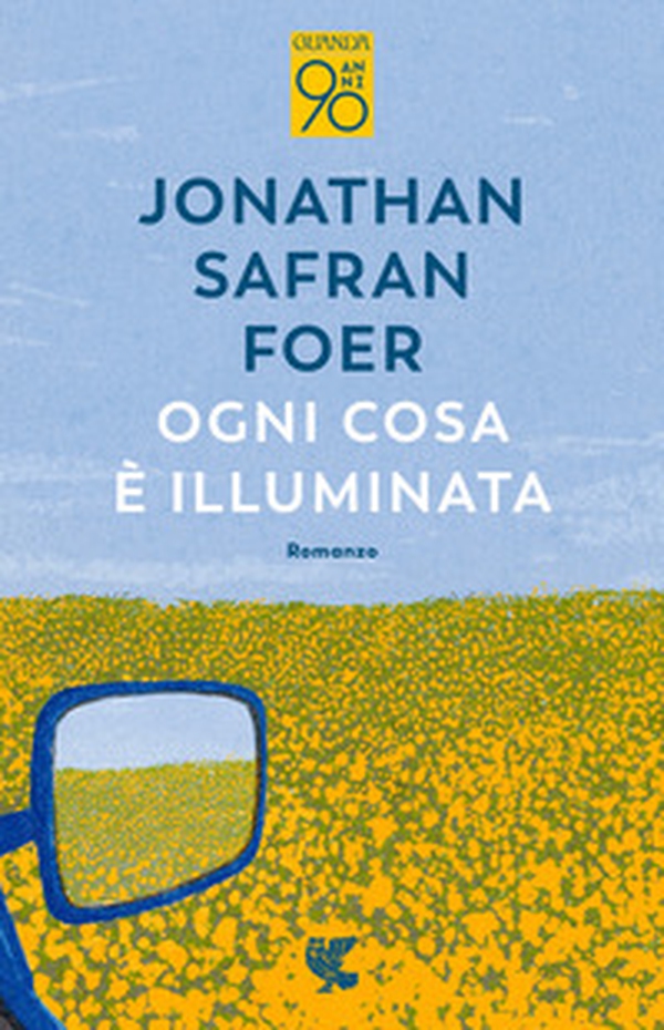 Ogni cosa è illuminata - Librerie.coop Ogni cosa è illuminata - Librerie.coop