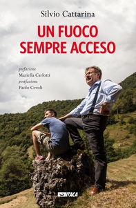 Un fuoco sempre acceso - Librerie.coop Un fuoco sempre acceso - Librerie.coop