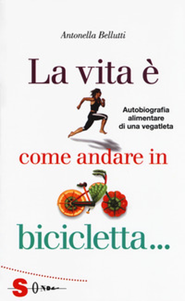 La vita è come andare in bicicletta... - Librerie.coop La vita è come andare in bicicletta... - Librerie.coop