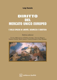 Diritto del mercato unico europeo e dello spazio di libertà, sicurezza e giustizia - Librerie.coop
