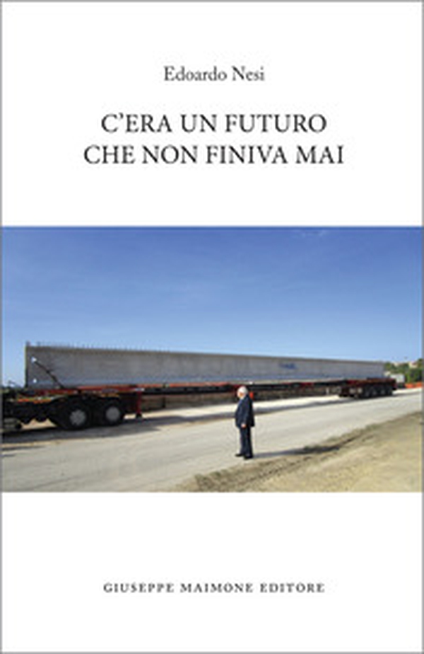 C'era un futuro che non finiva mai - Librerie.coop C'era un futuro che non finiva mai - Librerie.coop