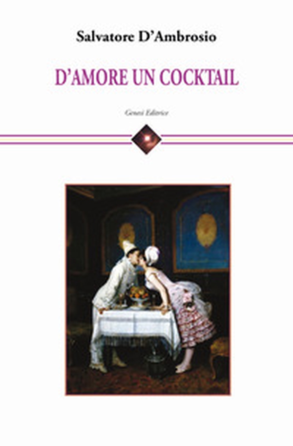 D'amore un cocktail - Librerie.coop D'amore un cocktail - Librerie.coop