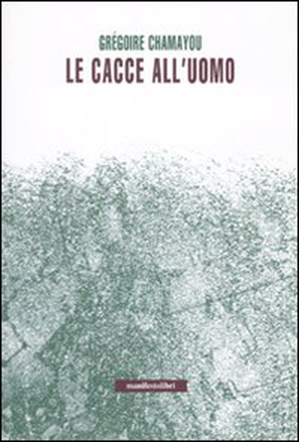 Le cacce all'uomo - Librerie.coop