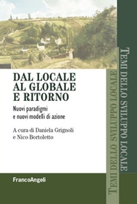 Dal locale al globale e ritorno. Nuovi paradigmi e nuovi modelli di azione - Librerie.coop