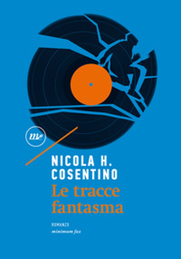 Le tracce fantasma - Librerie.coop Le tracce fantasma - Librerie.coop