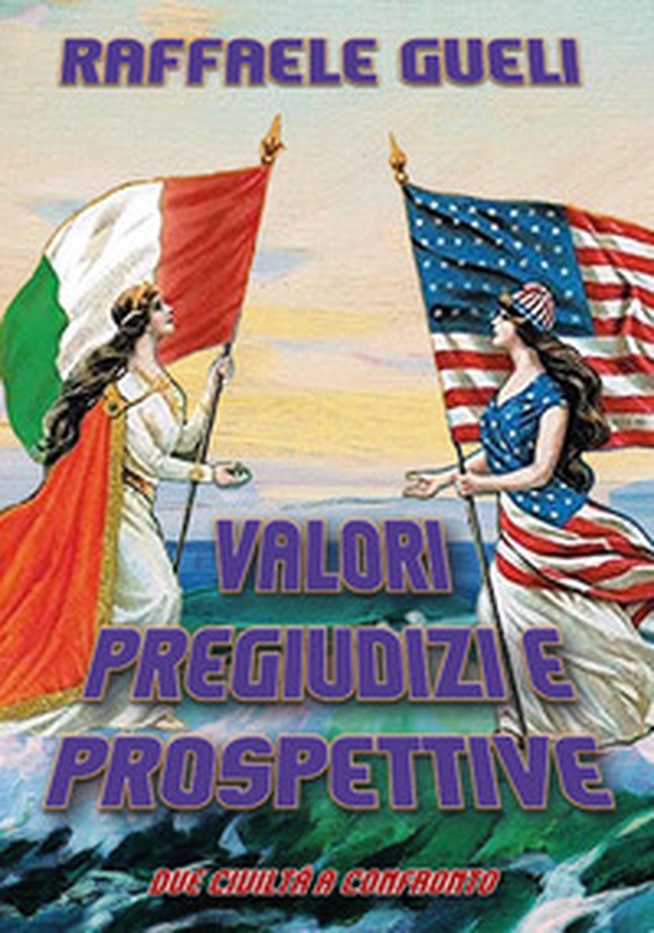 Valori pregiudizi e prospettive. Due civiltà a confronto - Librerie.coop Valori pregiudizi e prospettive. Due civiltà a confronto - Librerie.coop