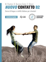 Nuovo Contatto. Corso di lingua e civiltà italiana per stranieri. Eserciziario B2 - Librerie.coop