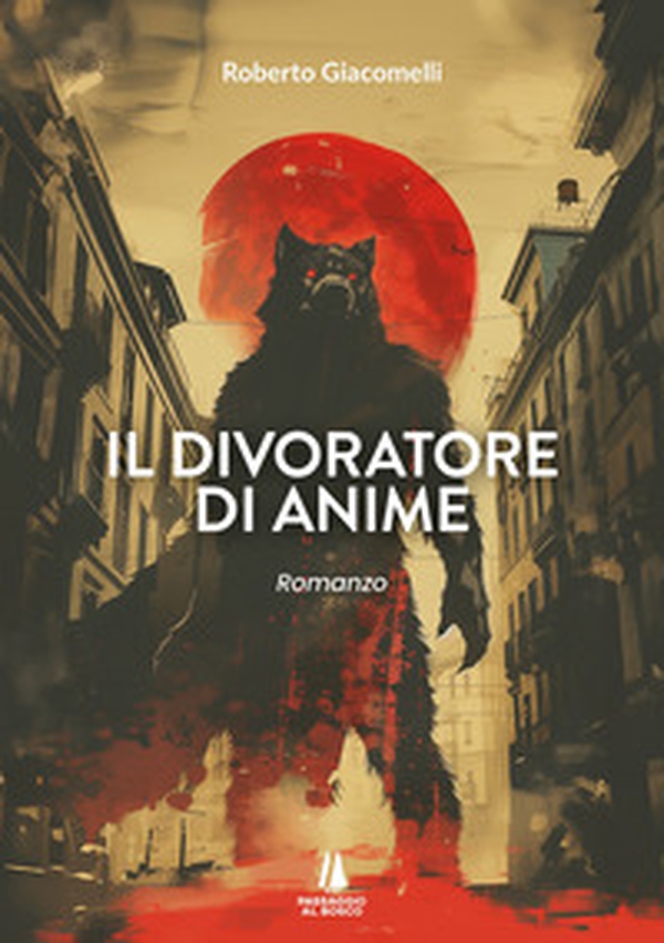 Il divoratore di anime - Librerie.coop Il divoratore di anime - Librerie.coop