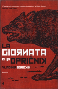 La giornata di un Opricnik - Librerie.coop