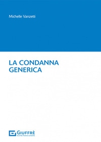 La condanna generica - Librerie.coop