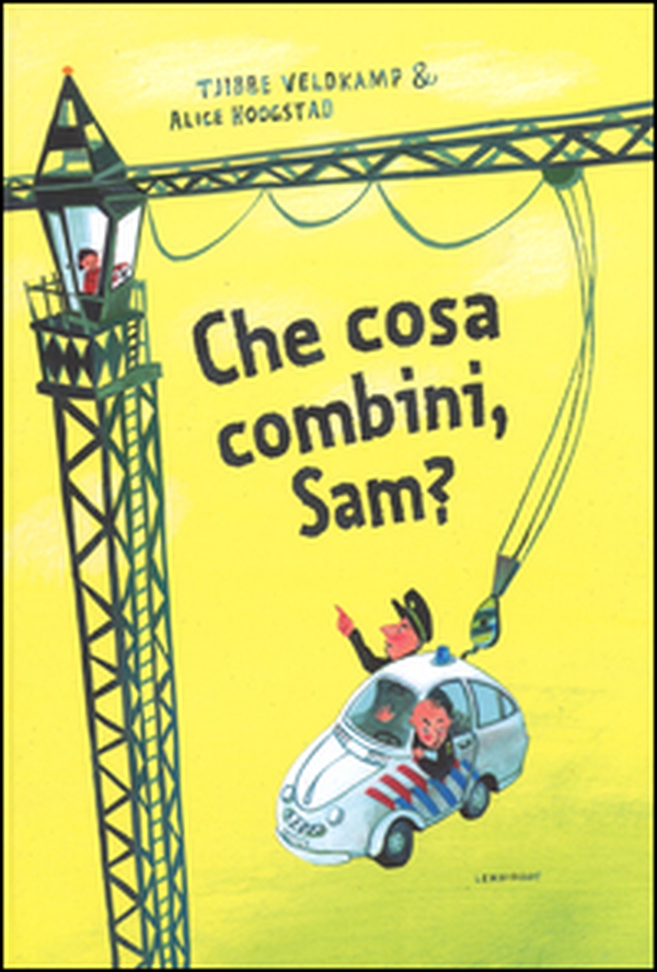 Che cosa combini, Sam? - Librerie.coop Che cosa combini, Sam? - Librerie.coop