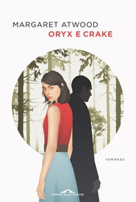 Oryx e Crake - Librerie.coop