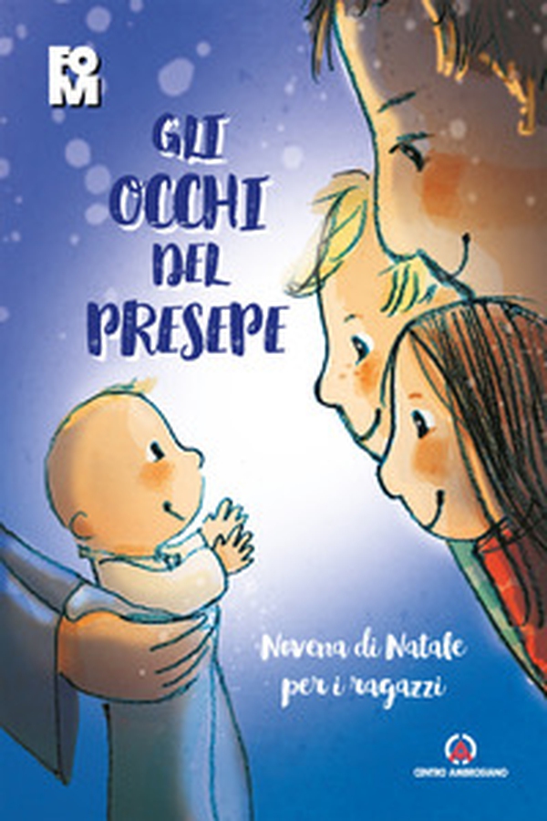 Gli occhi del presepe. Novena di Natale per i ragazzi - Librerie.coop Gli occhi del presepe. Novena di Natale per i ragazzi - Librerie.coop