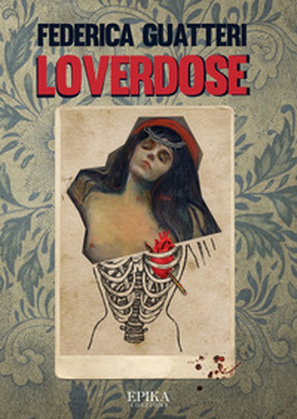 Loverdose - Librerie.coop Loverdose - Librerie.coop