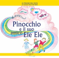 Pinocchio e il suo amico Ele Ele - Librerie.coop