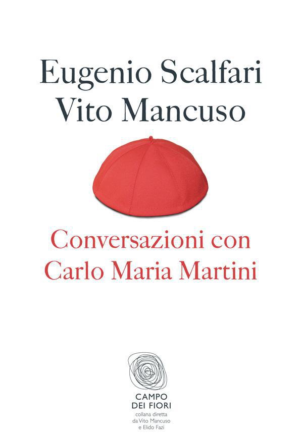 Conversazioni con Carlo Maria Martini - Librerie.coop Conversazioni con Carlo Maria Martini - Librerie.coop