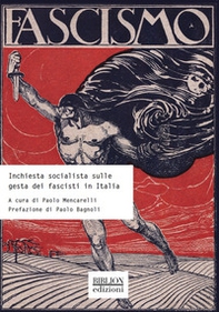 Inchiesta socialista sulle gesta dei fascisti in Italia - Librerie.coop