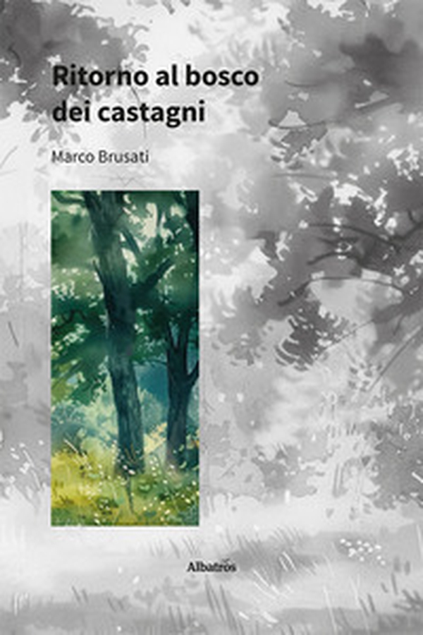 Ritorno al bosco dei castagni - Vol. 2 - Librerie.coop