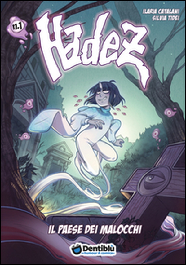 Il paese dei malocchi. Hadez - Librerie.coop