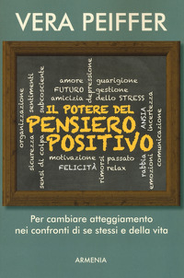 Il potere del pensiero positivo - Librerie.coop Il potere del pensiero positivo - Librerie.coop