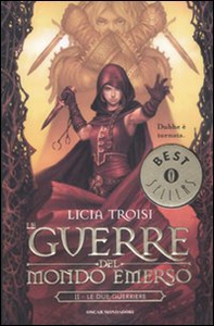Le due guerriere. Le guerre del mondo emerso - Vol. 2 - Librerie.coop