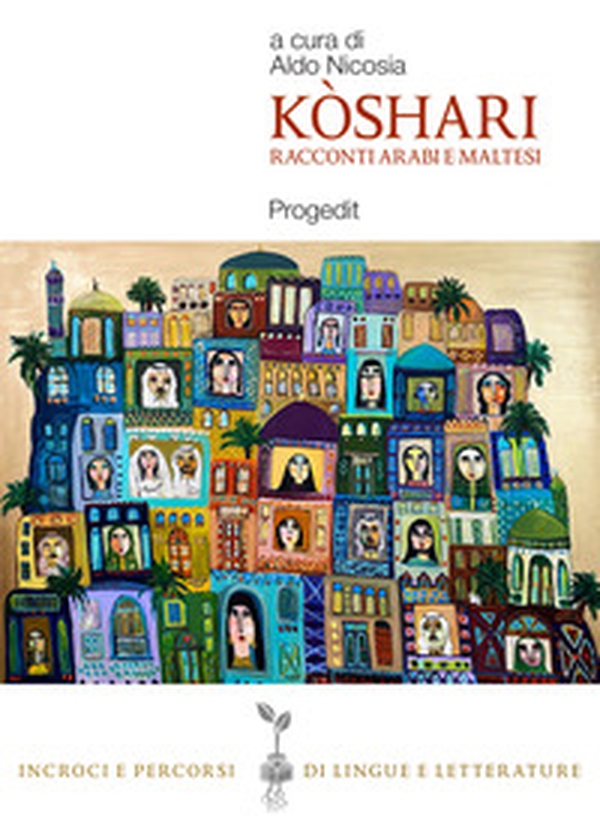 Kòshari. Racconti arabi e maltesi - Librerie.coop Kòshari. Racconti arabi e maltesi - Librerie.coop