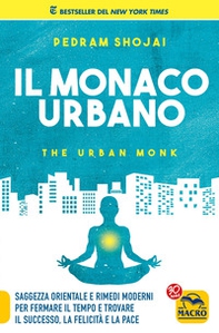 Il monaco urbano - Librerie.coop