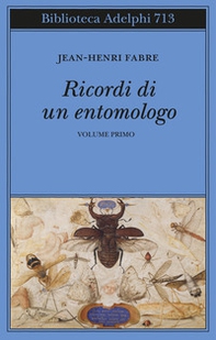 Ricordi di un entomologo - Vol. 1 - Librerie.coop