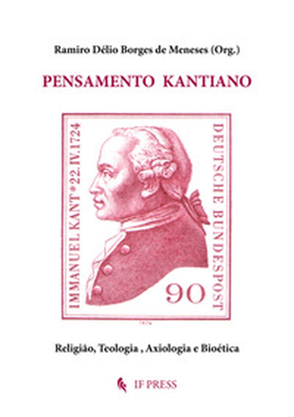 Pensamento Kantiano. Religião, teologia, axiologia e bioética - Librerie.coop
