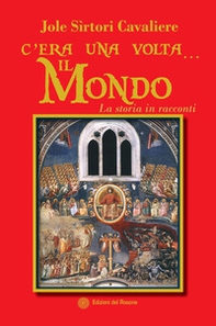C'era una volta... il mondo - Librerie.coop C'era una volta... il mondo - Librerie.coop
