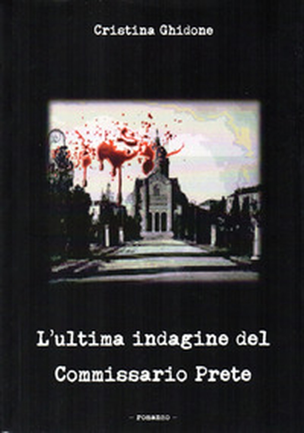 L'ultima indagine del commissario Prete - Librerie.coop L'ultima indagine del commissario Prete - Librerie.coop