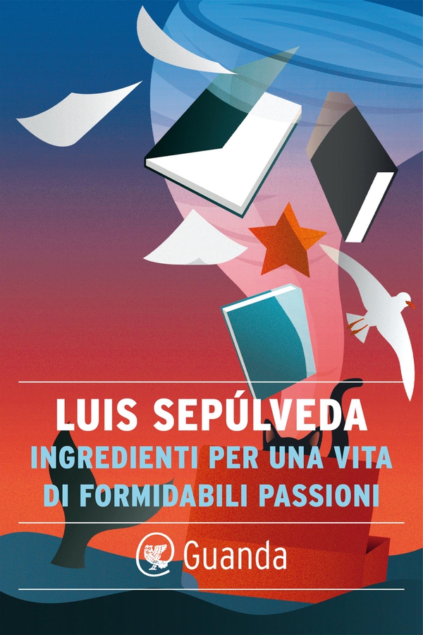 Ingredienti per una vita di formidabili passioni - Librerie.coop Ingredienti per una vita di formidabili passioni - Librerie.coop