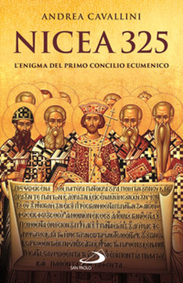 Nicea 325. L'enigma del primo concilio ecumenico - Librerie.coop Nicea 325. L'enigma del primo concilio ecumenico - Librerie.coop
