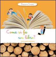 Come si fa un libro? Scopriamo insieme - Librerie.coop