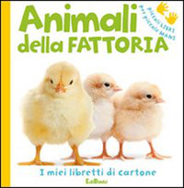 Gli animali della fattoria - Librerie.coop Gli animali della fattoria - Librerie.coop