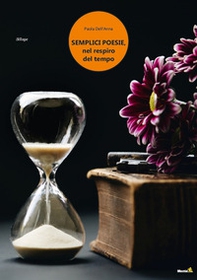 Semplici poesie, nel respiro del tempo - Librerie.coop