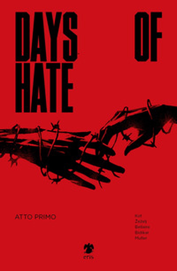 Days of hate. Atto primo - Librerie.coop Days of hate. Atto primo - Librerie.coop