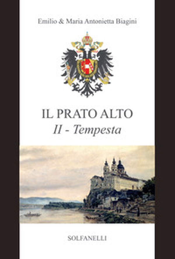 Tempesta (dal 1246 al 1683). Il prato alto - Vol. 2 - Librerie.coop Tempesta (dal 1246 al 1683). Il prato alto - Vol. 2 - Librerie.coop