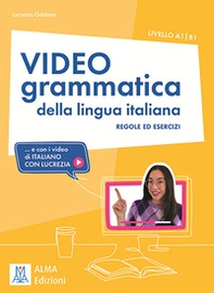Videogrammatica della lingua italiana. A1-B1 - Librerie.coop