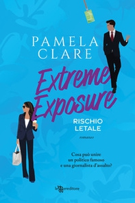 Extreme exposure. Rischio letale - Librerie.coop