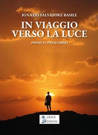 In viaggio verso la luce - Librerie.coop