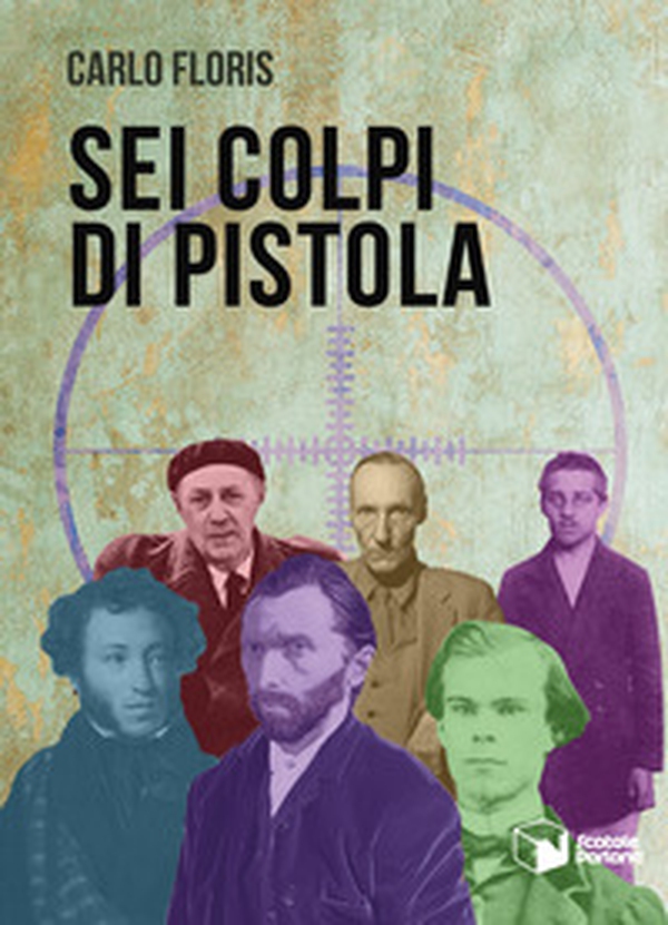 Sei colpi di pistola - Librerie.coop Sei colpi di pistola - Librerie.coop