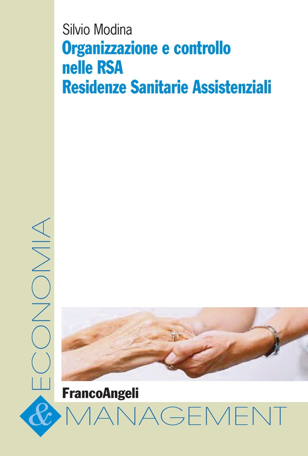 Organizzazione e controllo nelle RSA - Librerie.coop Organizzazione e controllo nelle RSA - Librerie.coop