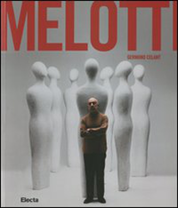 Melotti. Catalogo della mostra (Napoli, 16 dicembre 2011-9 apri le 2012) - Librerie.coop Melotti. Catalogo della mostra (Napoli, 16 dicembre 2011-9 apri le 2012) - Librerie.coop