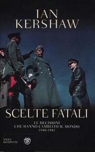 Scelte fatali. Le decisioni che hanno cambiato il mondo. 1940-1941 - Librerie.coop Scelte fatali. Le decisioni che hanno cambiato il mondo. 1940-1941 - Librerie.coop