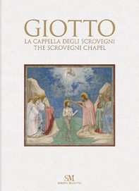 Giotto. La Cappella degli Scrovegni-Giotto. The Scrovegni Chapel - Librerie.coop Giotto. La Cappella degli Scrovegni-Giotto. The Scrovegni Chapel - Librerie.coop
